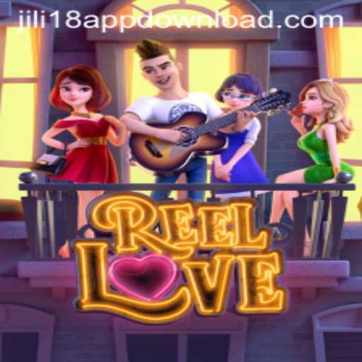 An In-Depth Look at ReelLove and the Trending JiLi18.COM